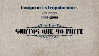 Fangoria  Santos que yo pinte Lyric Video [upl. by Rosenquist]