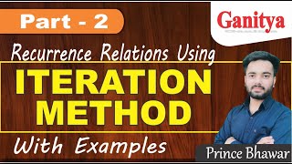 ITERATION METHOD to solve Recurrence Relations  Iterantion Method  Iteration method Discrete [upl. by Eustacia]