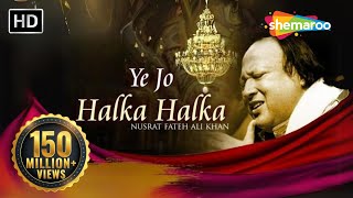 Ye Jo Halka Halka Original Song by Nusrat Fateh Ali Khan  Full Song with Lyrics Romantic Qawwali [upl. by Esemaj797]