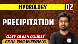 Hydrology 02 l Precipitation l Civil Engineering  GATE Crash Course [upl. by Subocaj274]