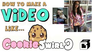 How to Make a Video like CookieSwirlC Cookie Swirl C Impression [upl. by Orlene]