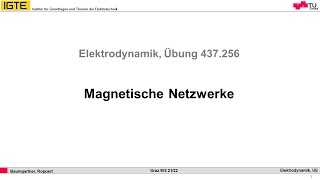 Elektrodynamik UE UE13 Magnetische Netzwerke [upl. by Anela13]