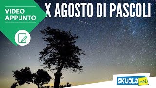 X Agosto di Giovanni Pascoli [upl. by Lhamaj54]