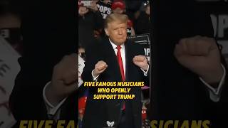 Five famous musicians who openly support Trumpyoutubeshorts shorts celebrity trump us singer [upl. by Purse]