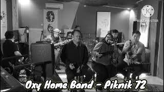 Naif Piknik 72 cover by OXY Home Band [upl. by Virgilio]