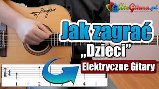 Elektryczne Gitary  Dzieci  Gitara krok po kroku 1015  Poziom 1 [upl. by Galasyn648]