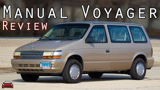 1991 Plymouth Voyager Review  A Friendly Manual Minivan [upl. by Naginarb]