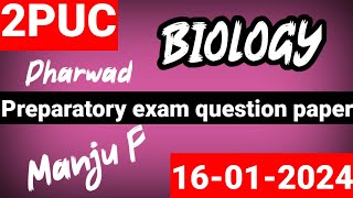 2nd puc Biology Preparatory exam question paper 2024 January [upl. by Artinak]