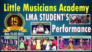 LMA 15th Anniversary Celebrations 2014  LMA Students Performances  Ramachari Komanduri [upl. by Tom]