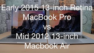 2015 Macbook Pro with Retina Display Vs 2012 Macbook Air [upl. by Mercer]