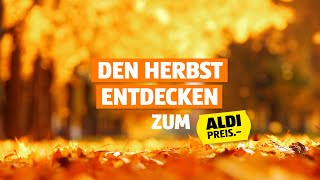 Den Herbst entdecken zum ALDI Preis [upl. by Nichani]