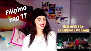 Hayaan Mo Sila  Ex Battalion x O C Dawgs  Reaction [upl. by Enaled]