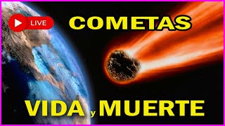 LOS COMETAS Vida y Muerte DOCUMENTAL [upl. by Tsugua]