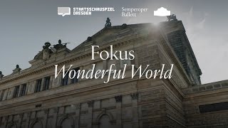 Semperoper Ballet  Fokus „Wonderful World“ [upl. by Yrdua]