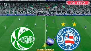 JUVENTUDE X BAHIA  AO VIVO COM IMAGENS DO BRASILEIRÃO SERIE A  ASSISTA AGORA  JOGO DE HOJE  PES [upl. by Amrak237]