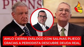 AMLO cierra diálogo con Salinas Pliego periodista le reveló la deuda real [upl. by Busey]