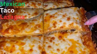 How To Make The Best Ever Mexican Taco Lasagna With FULL RECIPE amp INSTRUCTIONS From Start To Finish [upl. by Kcirnek]