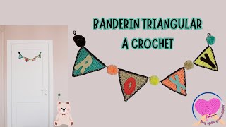 GUIRNALDA DE BANDERINES TRIANGULARES A CROCHET PASO A PASO [upl. by Nonnaer]