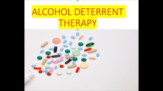 ALCOHOL DETERRENT THERAPY [upl. by Eamaj]