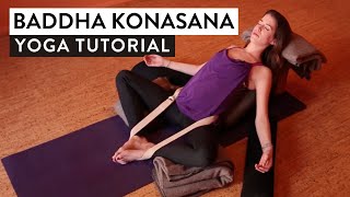 Baddha Konasana for Beginners  Restorative Yoga with Props [upl. by Naejamron]