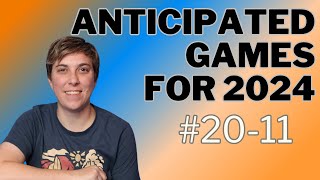 2024 ANTICIPATED GAMES 2011  Board Game Perspective [upl. by Theta]