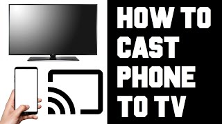 How To Cast Phone to TV  How To Cast Your Phone To Your TV  Screen Mirror Android iPhone to TV [upl. by Animrac]