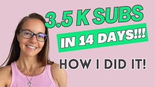 How I Gained 3500 Subscribers in 2 Weeks  My Strategy Revealed New Youtuber amp Over 40 [upl. by Menell]