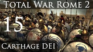 Total War Rome 2 Carthage DEI Campaign Part 15 [upl. by Rutledge723]