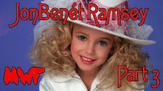 JonBenét Ramsey Murder Part 3  Theories [upl. by Aciret]