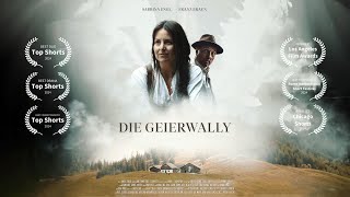 Die Geierwally  Shortfilm  Sabrina Engl amp Franz Braun directed by Mario Dengler [upl. by Rimola]