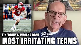 Indiana amp Penn State are IRRITATING 😡  Finebaum on the WORST OF THE BEST  The Matt Barrie Show [upl. by Nnylirehs]