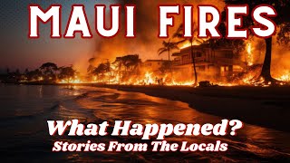 Maui Fires Untold Stories [upl. by Avad]