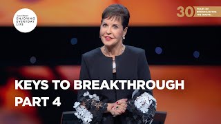 Keys to Breakthrough  Part 4  Joyce Meyer  Enjoying Everyday Life Teaching [upl. by Lianna]