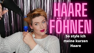 Haare Föhnen  So style ich meine kurzen Haare [upl. by Ewer]