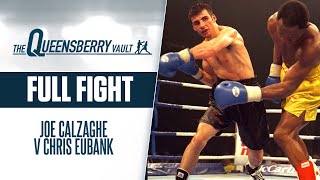 JOE CALZAGHE v CHRIS EUBANK FULL FIGHT  WORLD SUPER MIDDLEWEIGHT TITLE  THE QUEENSBERRY VAULT [upl. by Samaj]