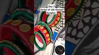 Day2 series of silk thread banglesBangle designsbanglessilkthreadbangles silkthreadsettrending [upl. by Ateuqal]