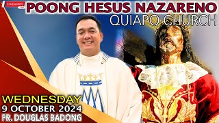 LIVE Quiapo Church · Online Mass · 9 October 2024 · Wednesday · Fr Douglas D Badong [upl. by Jewett451]