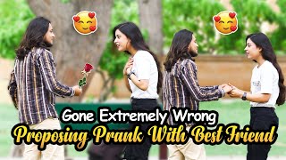 Proposing Prank With Best Friend  Gone Extremely Wrong [upl. by Secnarfyram988]