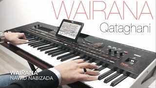 Afghan Keyboard  WAIRANA Qataghani by Nawid Music HD [upl. by Nanor]