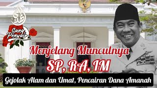 Menjelang munculnya Satrio Piningit Ratu Adil Imam Al Mahdi [upl. by Aiblis]