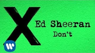 Ed Sheeran  Dont Official Audio [upl. by Ellah289]