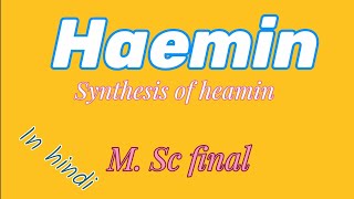 Haemin in hindi M sc finalporphyrin [upl. by Marla]