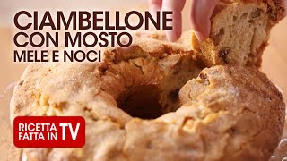 CIAMBELLONE CON MOSTO MELE E NOCI di Benedetta Rossi  Ricetta TV Fatto in Casa per Voi [upl. by Abate351]