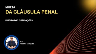 Obrigações 2105  Da cláusula penal [upl. by Narat501]