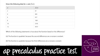 AP Precalculus Practice Test Unit 1 Question 37 Is the Table Quadratic or Cubic and Why [upl. by Ynots]