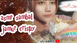 ASMR SAMBAL JAMUR CRISPY [upl. by Abrams]