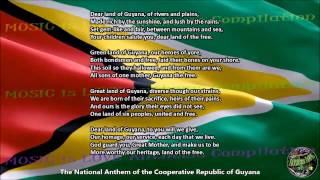 Guyana National Anthem quotDear Land of Guyana of Rivers and Plainsquot with music vocal and lyrics [upl. by Kathryne]