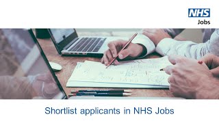 Employer  NHS Jobs  Shortlist applicants  Video  Aug 24 [upl. by Arama353]