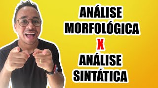 ANÁLISE MORFOLÓGICA X ANÁLISE SINTÁTICA [upl. by Wahl]