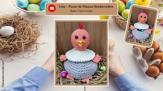 Faire une POULE Bonbonnière de Pâques au crochet  🐔😍 AMIGURUMI Pas à Pas 🎨😍 [upl. by Antipas]